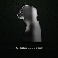 Green Illusion