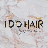 I Do Hair by Camilla Marie