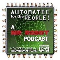 Automatic for the People: A Mr. Robot Podcast