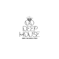 GO DEEP HOUSE