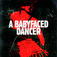A Babyfaced Dancer
