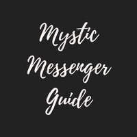 Mystic Messenger Guide