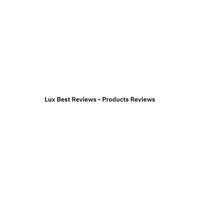 Lux Best Reviews