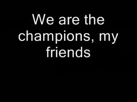 Queen - We Are The Champions Lyrics