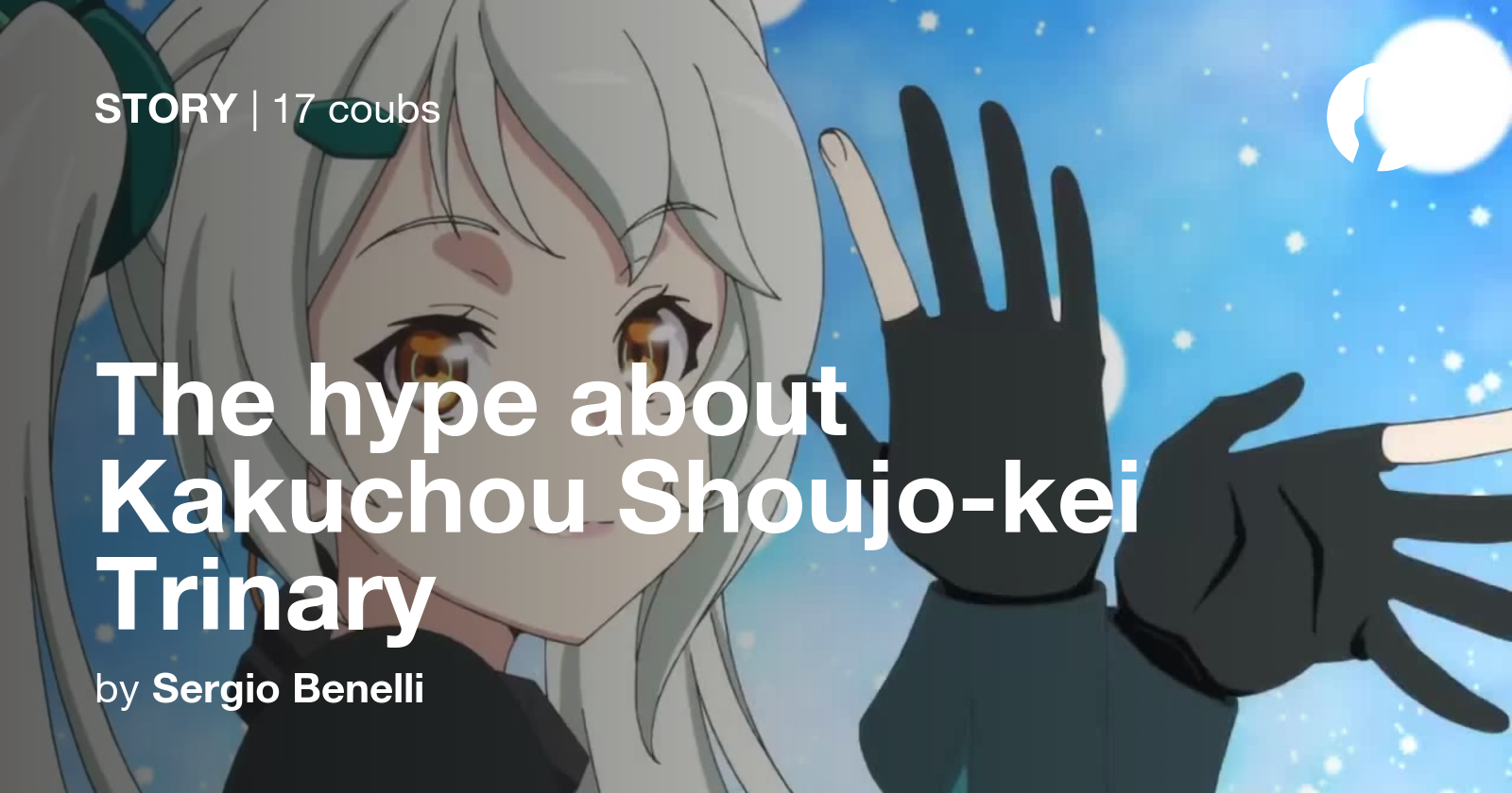 The hype about Kakuchou Shoujo-kei Trinary - Coub