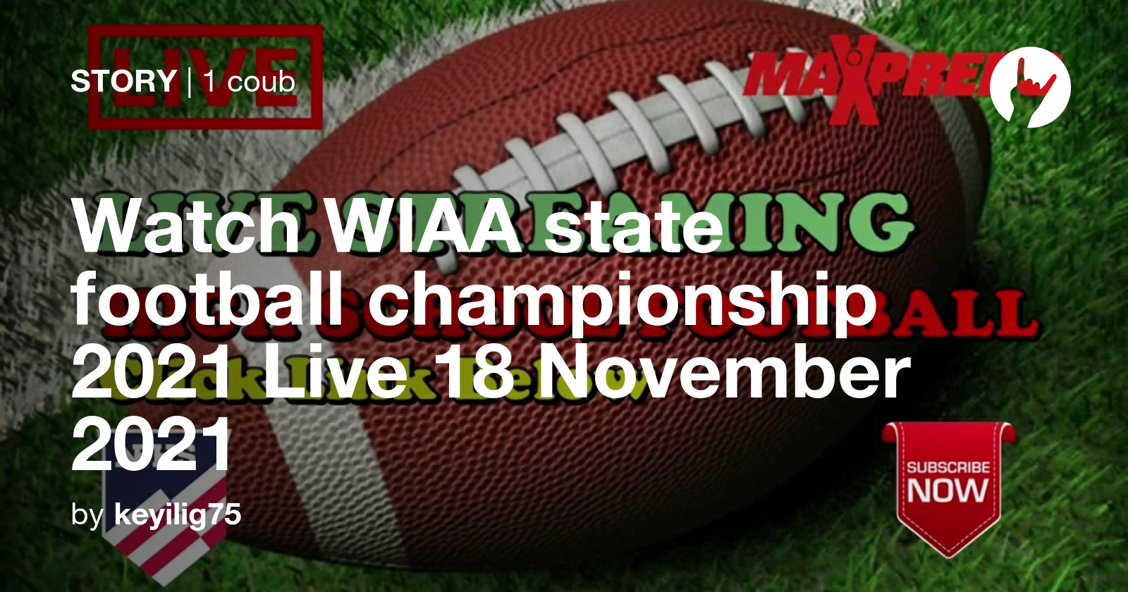 Watch WIAA state football championship 2021 Live 18 November 2021 Coub