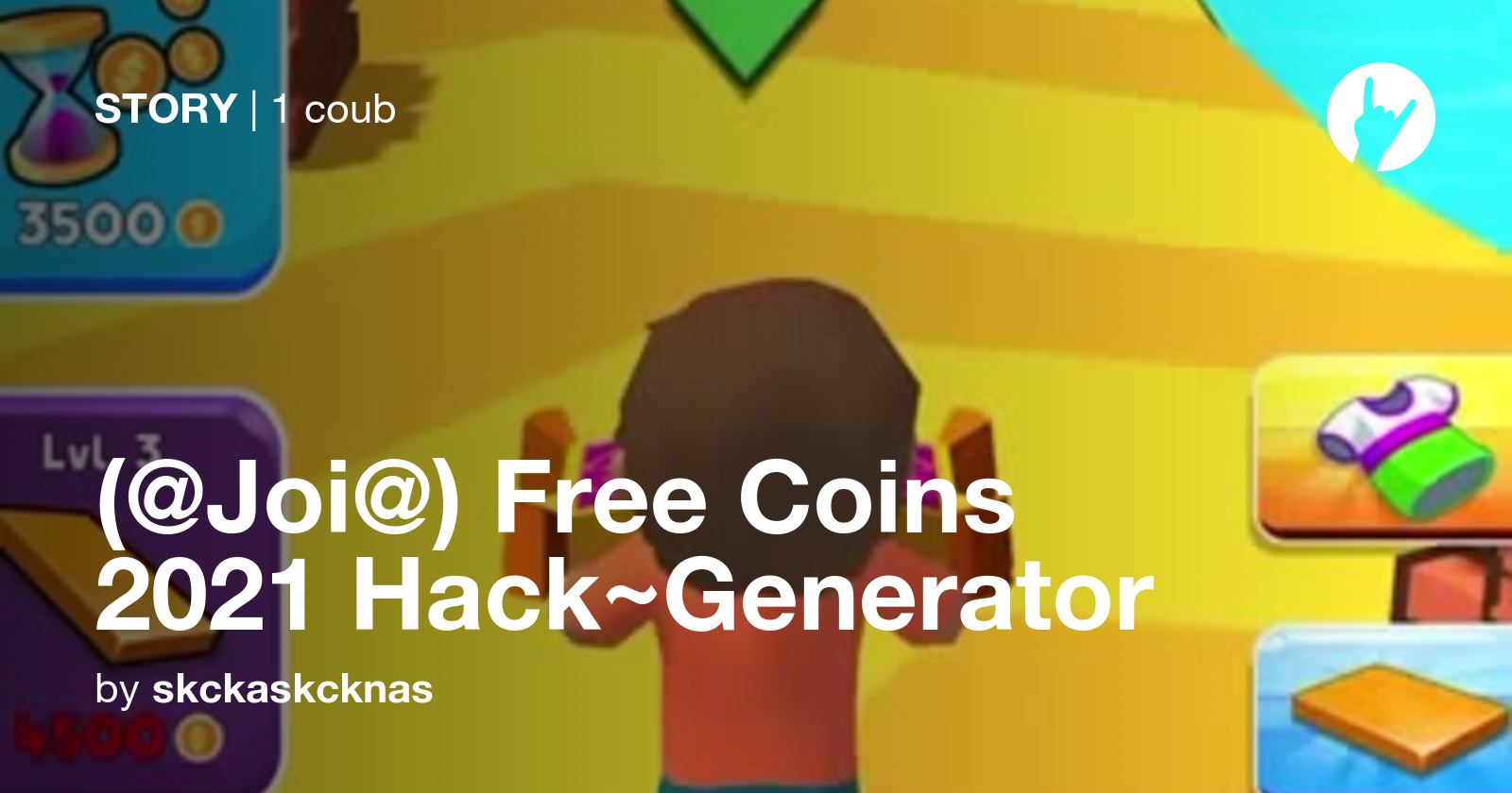 (Joi) Free Coins 2021 HackGenerator Coub