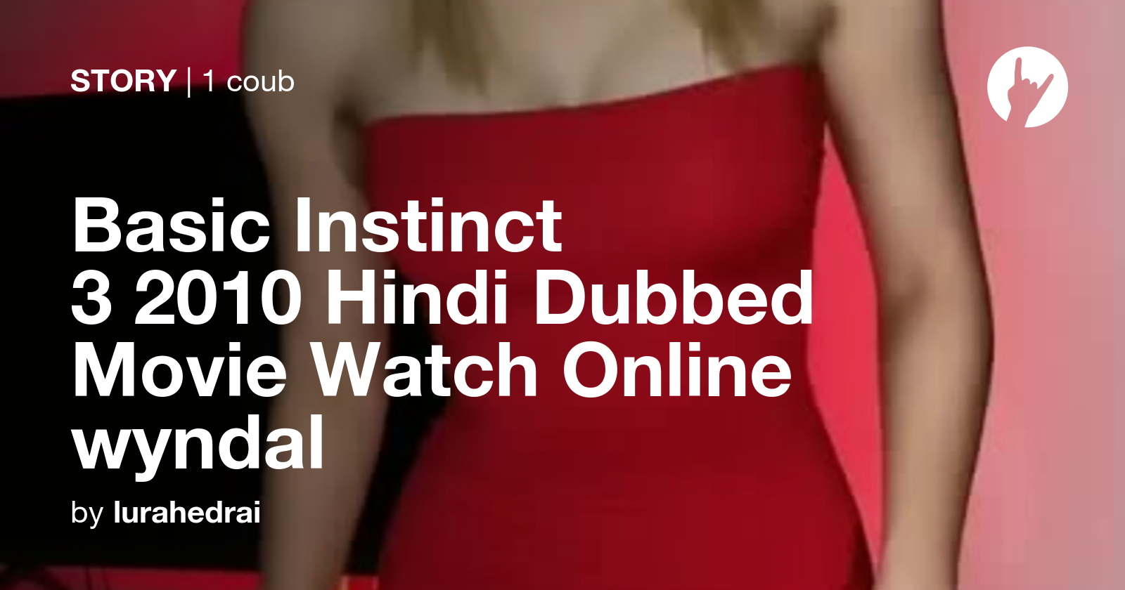 Basic Instinct 3 2010 Hindi Dubbed Movie Watch Online wyndal Coub