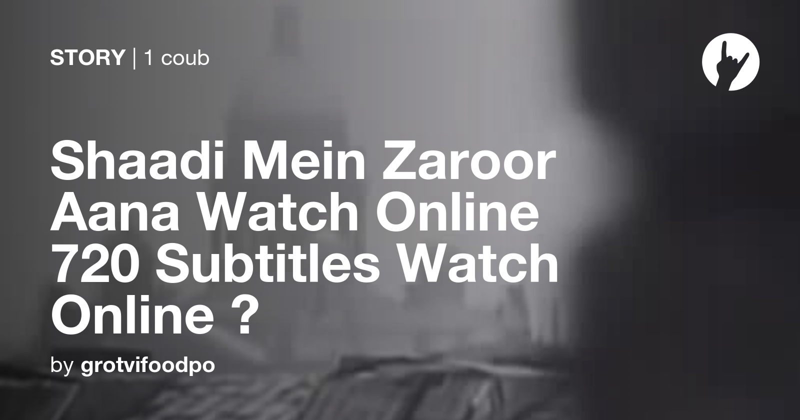 Shadi me zaroor aana full movie watch online deals for free