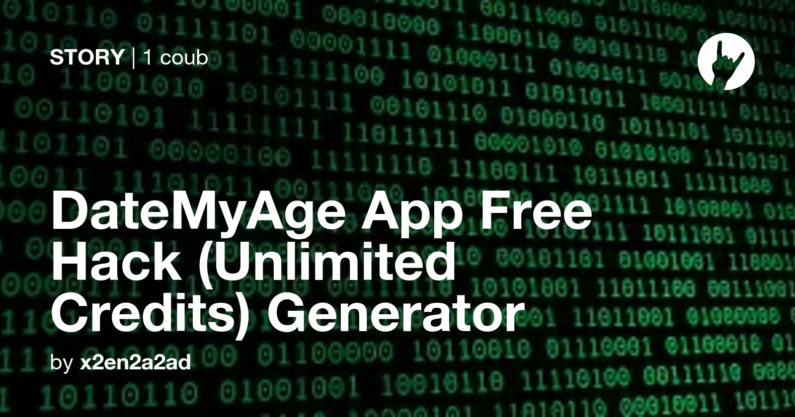 DateMyAge App Free Hack (Unlimited Credits) Generator Coub DateMyAge App Free Hack (Unlimited Credits) Generator Coub